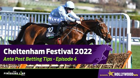 cheltenham ante post betting|ante post betting cheltenham 2022.